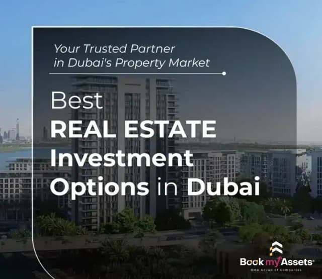 Best Real Estate Investment Options in Dubai Best Real Estate Investment Options in Dubai